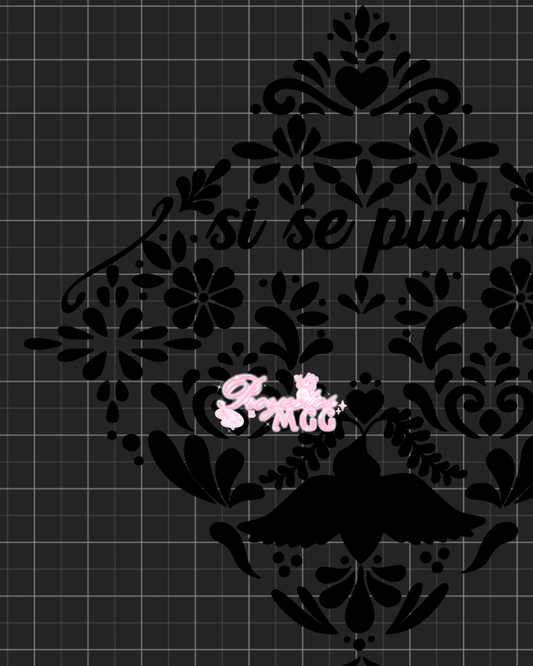 “Si Se Pudo” Grad Cap Design SVG Digital File