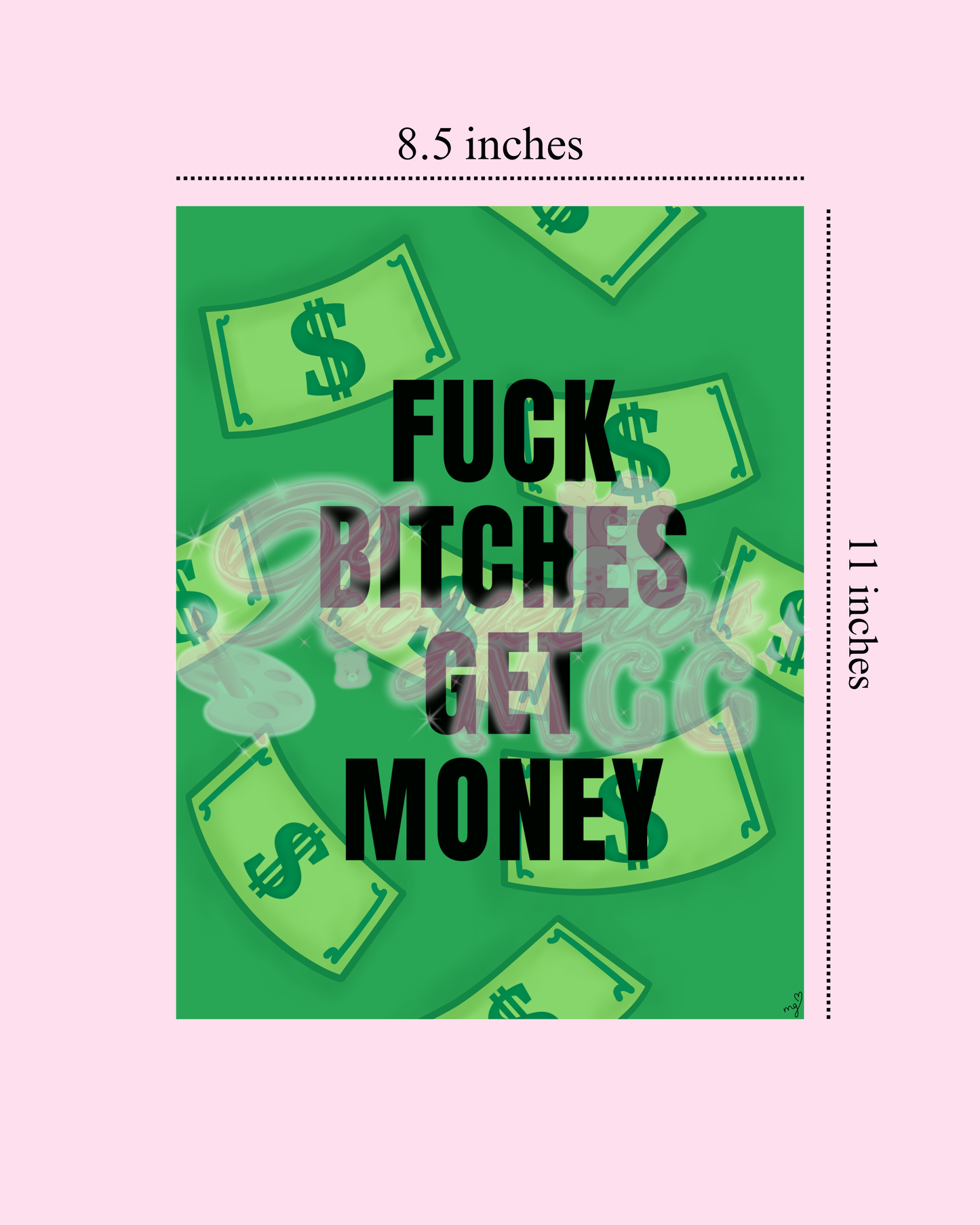 F*ck Bi*ches Get Money Art Print