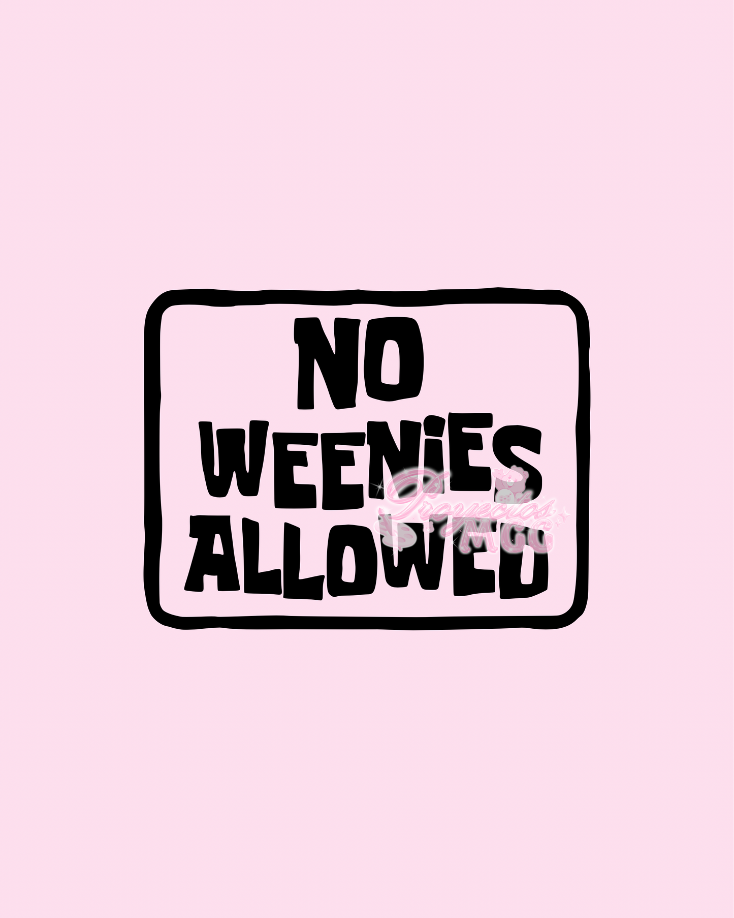 No Weenies Allowed Vinyl Car Decal